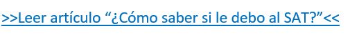 Como saber si le debo al SAT devolución de impuestos