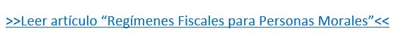 Declaración anual en regímenes para personas fisicas y persona moral