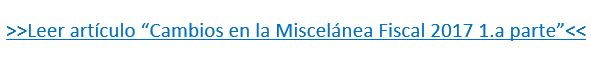 Cambios 1ra parte miscelánea fiscal